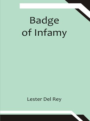 cover image of Badge of Infamy